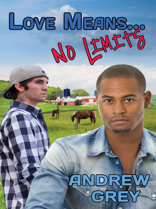 Title details for Love Means... No Limits by Andrew Grey - Available